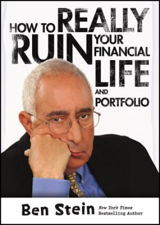 Book How To Really Ruin Your Financial Life and Portfolio Ben Stein