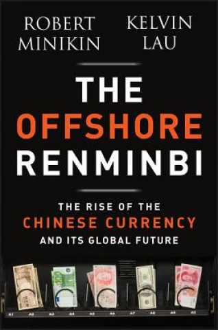 Książka Offshore Renminbi Robert Minikin