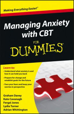 Könyv Managing Anxiety with CBT For Dummies Graham Davey