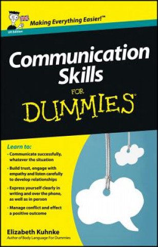 Kniha Communication Skills For Dummies Elizabeth Kuhnke