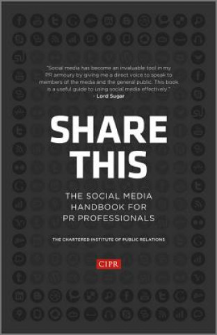 Książka Share This - The Social Media Handbook for PR Professionals CIPR