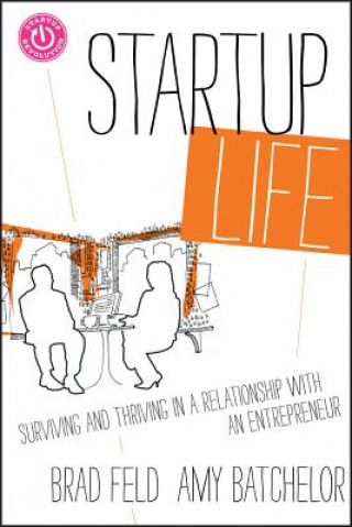 Kniha Startup Life Brad Feld