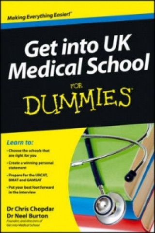 Carte Get into UK Medical School For Dummies Chris Chopdar