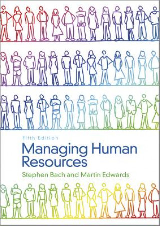 Kniha Managing Human Resources - Human Resource Management in Transition 5e Stephen Bach
