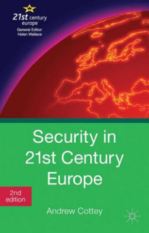 Carte Security in 21st Century Europe Andrew Cottey