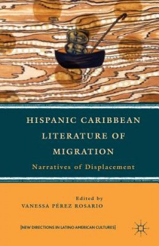 Książka Hispanic Caribbean Literature of Migration Vanessa Perez Rosario