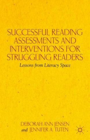 Kniha Successful Reading Assessments and Interventions for Struggling Readers Deborah Ann Jensen