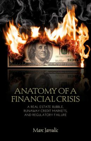 Carte Anatomy of a Financial Crisis M Jarsulic