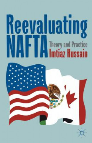 Carte Reevaluating NAFTA Imtiaz Hussain