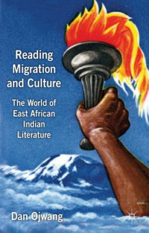 Kniha Reading Migration and Culture Dan Ojwang