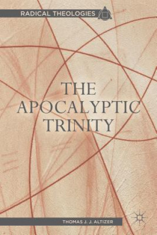 Kniha Apocalyptic Trinity T Altizer