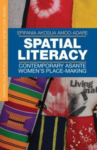 Buch Spatial Literacy Epifania Akosua Amoo-Adare