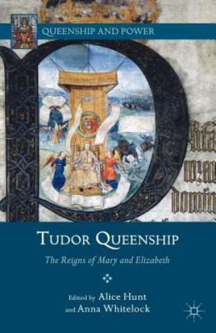 Knjiga Tudor Queenship Anna Whitelock