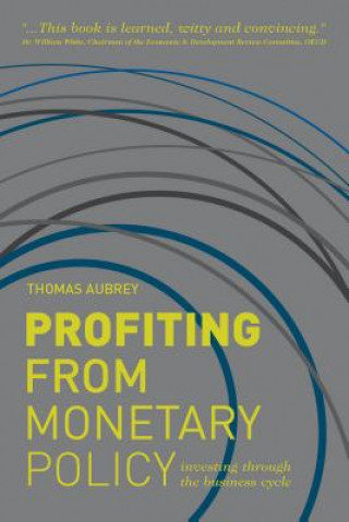 Kniha Profiting from Monetary Policy Thomas Aubrey