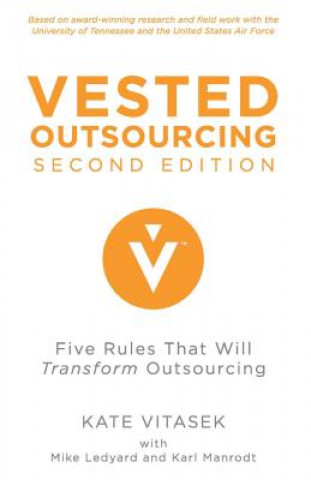 Könyv Vested Outsourcing, Second Edition Kate Vitasek