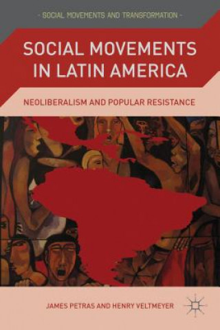 Könyv Social Movements in Latin America James Petras