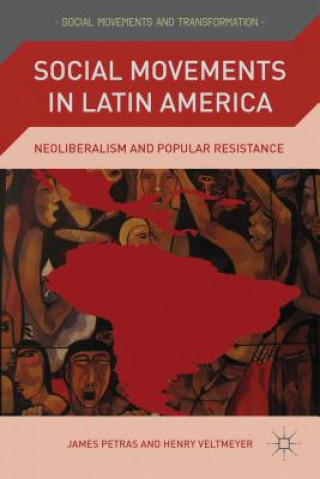 Książka Social Movements in Latin America James Petras