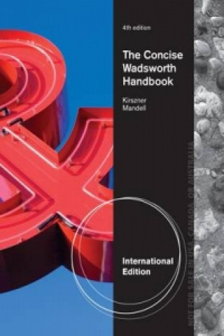 Carte Concise Wadsworth Handbook, International Edition Laurie Kirszner