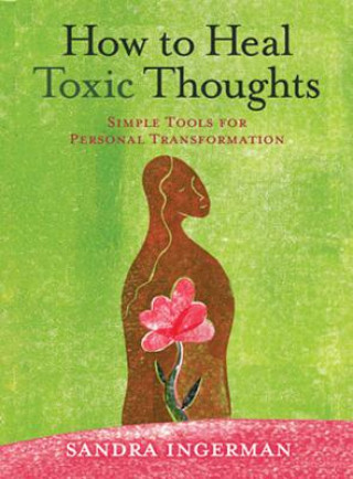 Book How to Heal Toxic Thoughts Sandra Ingerman
