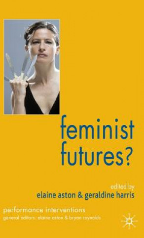 Knjiga Feminist Futures? Geraldine Harris