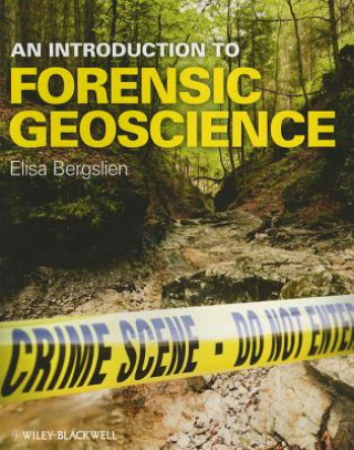 Carte Introduction to Forensic Geoscience Elisa Bergslien