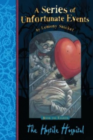 Książka Hostile Hospital Lemony Snicket