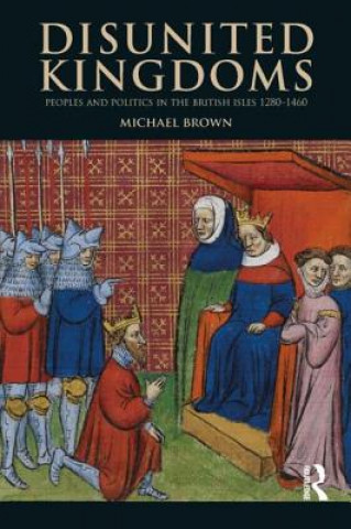 Könyv Disunited Kingdoms Michael Brown