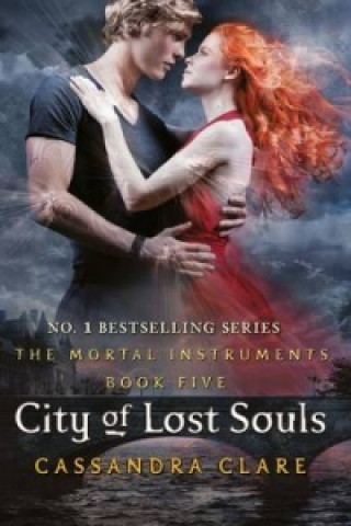 Książka Mortal Instruments 5: City of Lost Souls Cassandra Clare