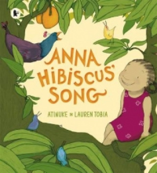Книга Anna Hibiscus' Song Atinuke