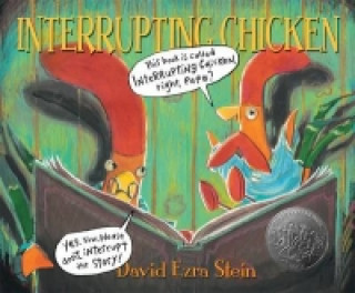 Kniha Interrupting Chicken David Ezra Stein