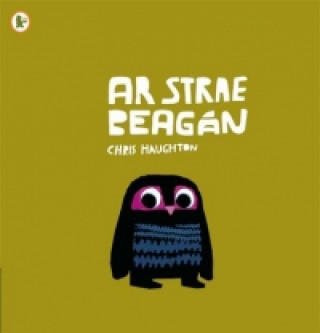 Knjiga Ar Strae Beagan (A Bit Lost) Chris Haughton