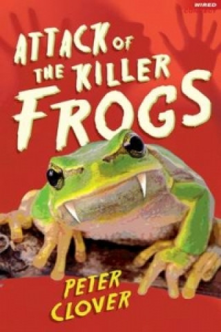 Könyv Attack of the Killer Frogs Peter Clover