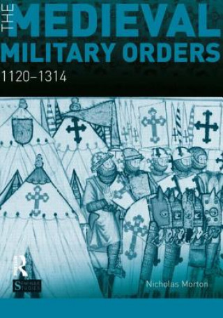 Książka Medieval Military Orders Nicholas Morton