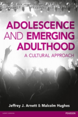 Carte Adolescence and Emerging Adulthood Jeff Arnett