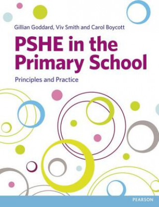 Könyv PSHE in the Primary School Gillian Goddard
