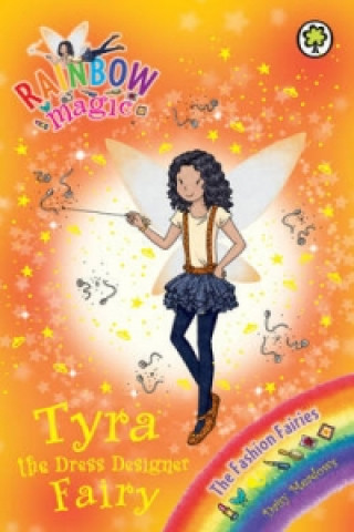 Livre Rainbow Magic: Tyra the Dress Designer Fairy Daisy Meadows