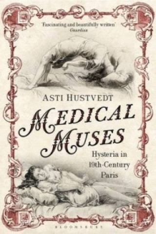 Книга Medical Muses Asti Hustvedt