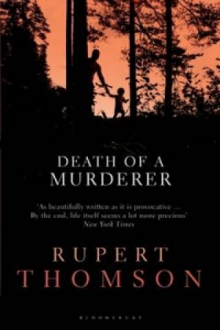 Book Death of a Murderer Rupert Thomson