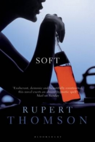 Könyv Soft Rupert Thomson