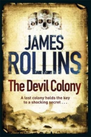 Книга Devil Colony James Rollins