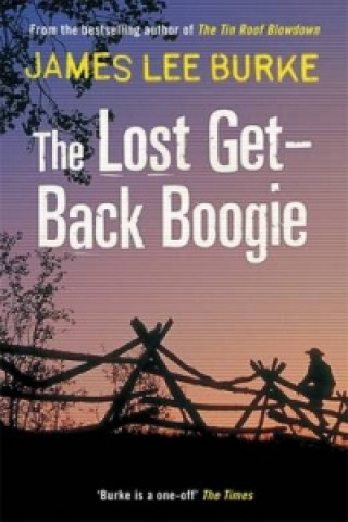 Carte Lost Get-Back Boogie James Lee Burke