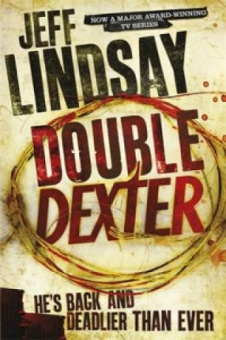 Könyv Double Dexter Jeff Lindsay