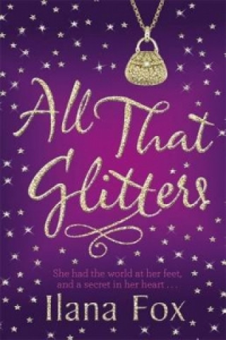 Kniha All That Glitters Ilana Fox