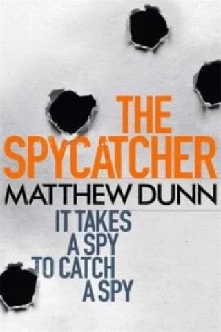 Könyv Spycatcher Matthew Dunn