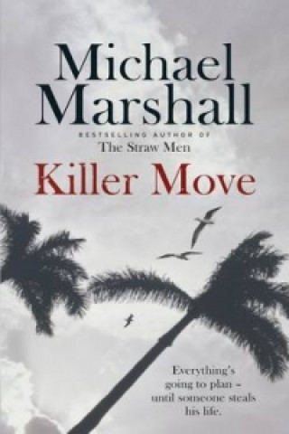 Libro Killer Move Michael Marshall