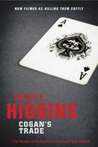Könyv Cogan's Trade George V Higgins