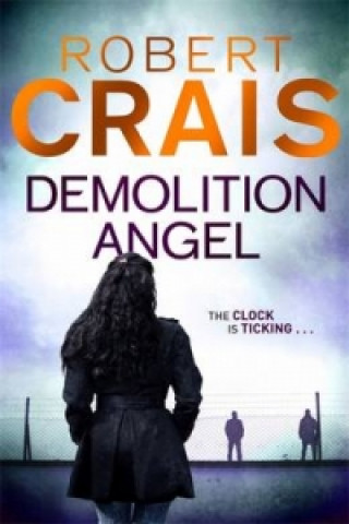 Kniha Demolition Angel Robert Crais
