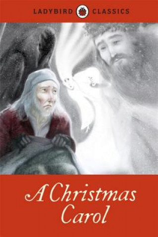 Kniha Ladybird Classics: A Christmas Carol Charles Dickens