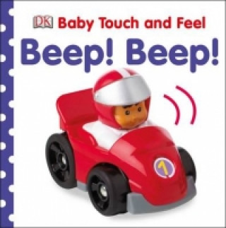 Carte Baby Touch and Feel Beep! Beep! DK