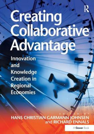 Knjiga Creating Collaborative Advantage Hans Christian Garmann Johnsen